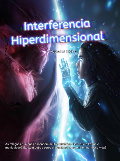 Title details for Interferencia Hiperdimensional by Aleena bot - Available